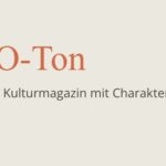 O-Ton, das Kulturmagazin mit Charakter, hat meine beiden Bücher rezensiert, ich freue mich sehr! Lesen Sie hier: